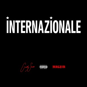 收聽Emil Stabil的Internazionale (feat. Magzim) (Explicit)歌詞歌曲