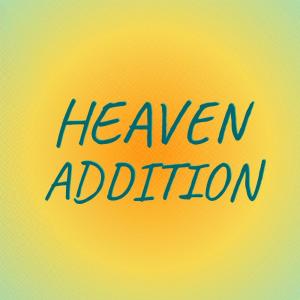 Dengarkan lagu Heaven Addition nyanyian Anty Winni dengan lirik