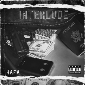 收聽Hafa的Interlude (Explicit)歌詞歌曲