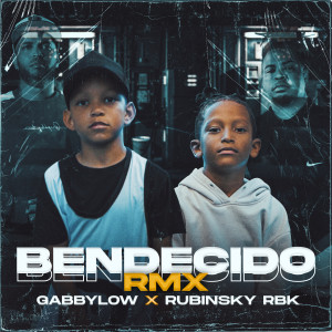 Album Bendecido (Remix) oleh Rubinsky RBK