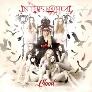 In This Moment的專輯Blood (Deluxe Edition)