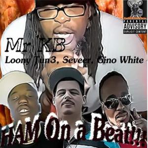Album HAM on a Beat (feat. Loony Tun3, Seever & Gino White) (Explicit) from Mr KB