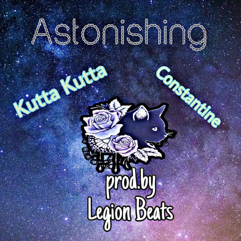 Astonishing (feat. Constantine) (Explicit)