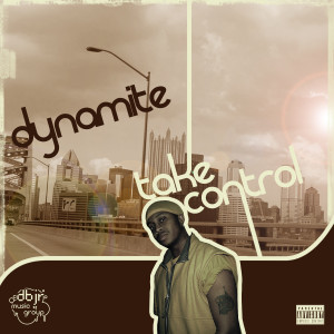 收聽Dynamite的Take Control (Original|Explicit)歌詞歌曲