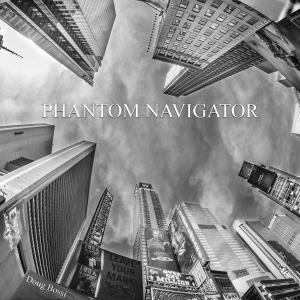 อัลบัม Phantom Navigator (feat. Jovan Quallo, Tom Brechtlein, David Garfield, Brian Allen & Tim Miller) ศิลปิน Doug Bossi