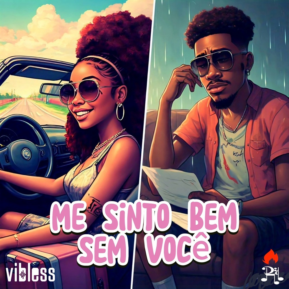 Me Sinto Bem Sem Você (Vibless) (Explicit)