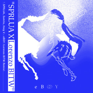 Listen to eBoy - Lorenzo BITW Remix song with lyrics from SPRLUA