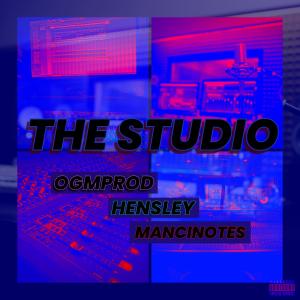 收聽Ogmprod的The Studio (feat. Hensley & Mancinotes) (Explicit)歌詞歌曲
