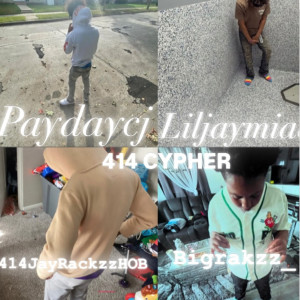 收聽414JayRackzzHOB的414 CYPHER (Explicit)歌詞歌曲