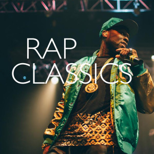 Album Rap Classics (Explicit) oleh Various Artists