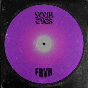 Listen to Your Eyes song with lyrics from FRVR
