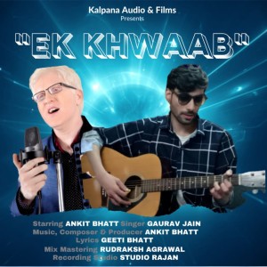 Album Ek Khwaab from Ankit Bhatt