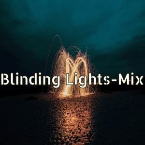 Album Blinding Lights- Mix from dj pop Mix