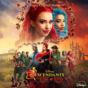 Descendants – Cast的專輯Descendants: The Rise of Red (Original Soundtrack)