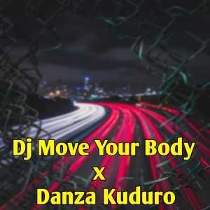 Dengarkan DJ Move Your Body x Danza Kuduro Slow Beat (Instrumen) lagu dari GHANZ GG dengan lirik