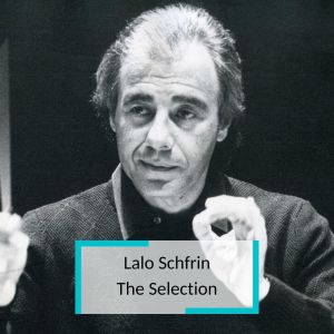 Album Lalo Schfrin - The Selection from Lalo Schfrin