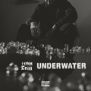 Listen to Underwater (Explicit) song with lyrics from Seven Trill