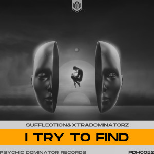 XtraDominatorz的专辑i try to find