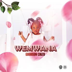 收聽goodson chizo的Wemwana歌詞歌曲