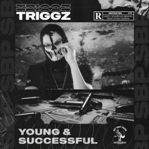 Album Young & Successful (Explicit) from Triggz