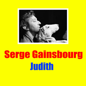 Judith dari Serge Gainsbourg