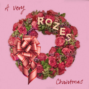 收聽ROZES的Christmas (Baby Please Come Home)歌詞歌曲