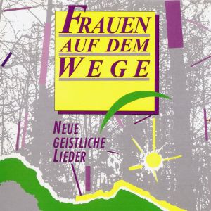 Bea Nyga的專輯Frauen auf dem Wege - Neue geistliche Lieder