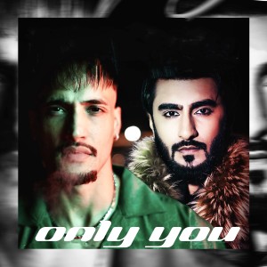 Listen to Only You song with lyrics from Asim Riaz