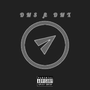 อัลบัม DMS (feat. DMX) [Explicit] ศิลปิน DMX