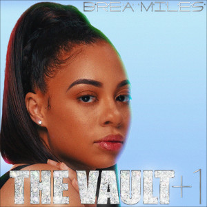 Album The Vault + 1 from Brea Miles