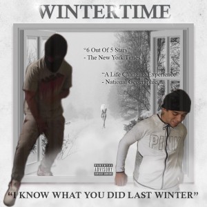 I Know What You Did Last Winter (Explicit)