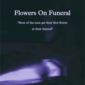 PROFIT MUZIC的专辑Flowers on Funeral