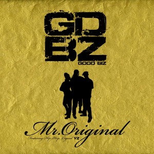 收聽GOOD BIZ的Mr. Original (instrumental) (Instrumental)歌詞歌曲