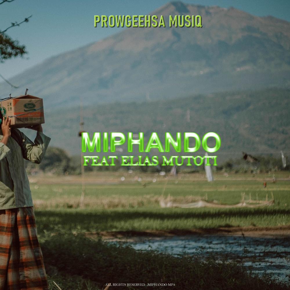 Miphando (feat. Elias Mutoti) (Explicit)