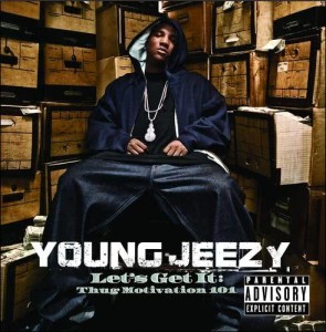 收聽Young Jeezy的Thug Motivation 101 (Explicit)歌詞歌曲