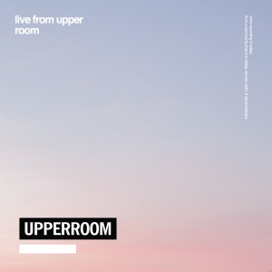 收听Upperroom的Hallelujah (I Will Run) [Live] (feat. Bob Randall) (Live)歌词歌曲