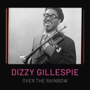 Listen to Tour De Force song with lyrics from Dizzy Gillespie