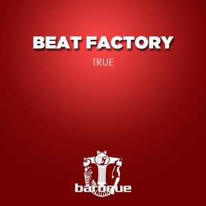 อัลบัม True ศิลปิน Beat Factory