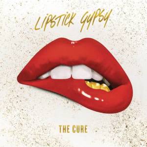 ดาวน์โหลดและฟังเพลง The Cure พร้อมเนื้อเพลงจาก Lipstick Gypsy