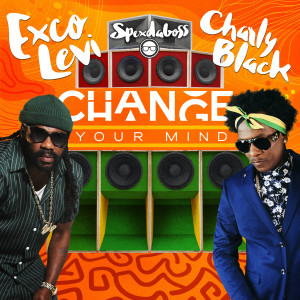 Charly Black的专辑Change Your Mind