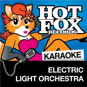 收聽Hot Fox Karaoke的Mr Blue Sky (In The Style Of 'Electric Light Orchestra')歌詞歌曲