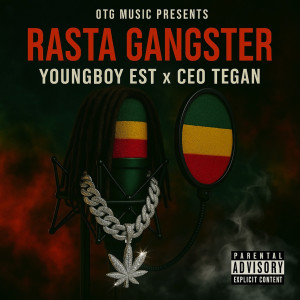 收聽CEO Tegan的Rasta Gangster (Explicit)歌詞歌曲