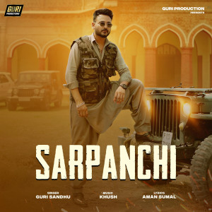 ดาวน์โหลดและฟังเพลง Sarpanchi พร้อมเนื้อเพลงจาก Guri Sandhu