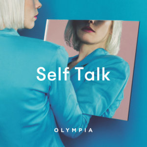 收聽Olympia的Self Talk歌詞歌曲