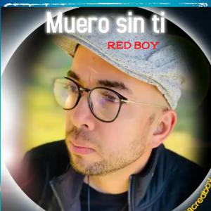 Red Boy的專輯Muero sin ti