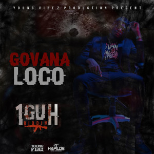 ดาวน์โหลดและฟังเพลง Loco (Explicit) พร้อมเนื้อเพลงจาก Govana