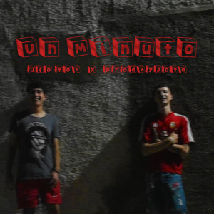 Listen to Un Minuto (Explicit) song with lyrics from Ufo Moe
