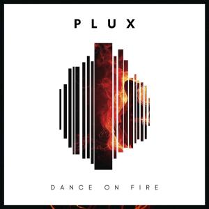 Album Dance On Fire oleh Plux