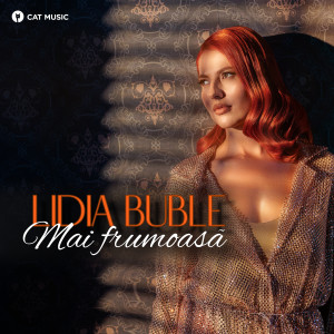 Lidia Buble的專輯Mai frumoasă