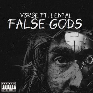 收聽V3RSE的FALSE GODS (feat. Lental) (Explicit)歌詞歌曲